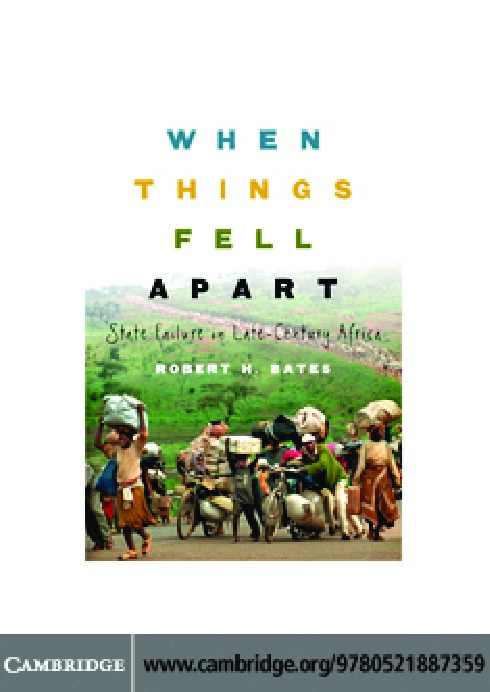 When Things Fell Apart: State Failure in Late-Century Africa