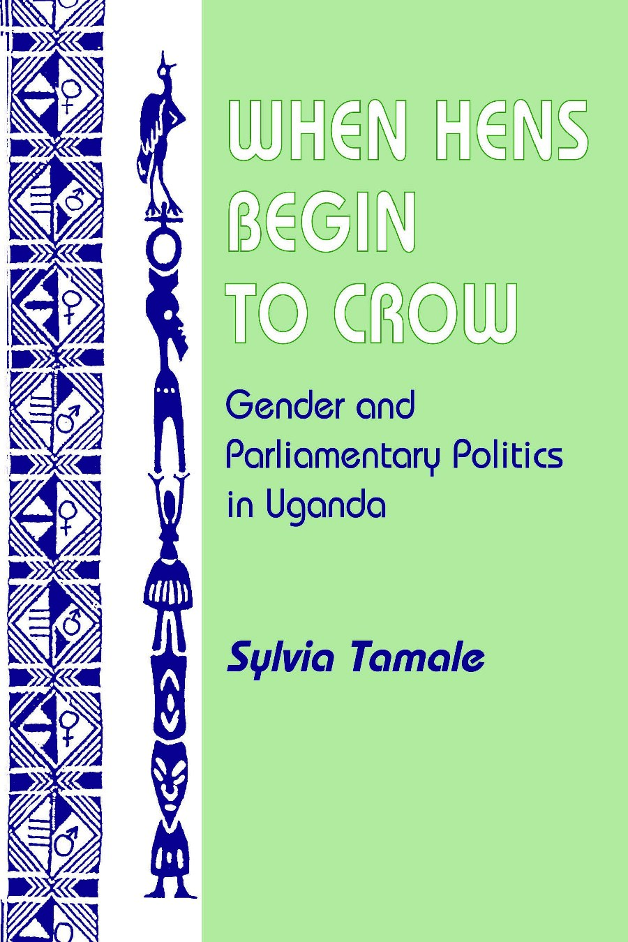 When the Hens begin to Crow