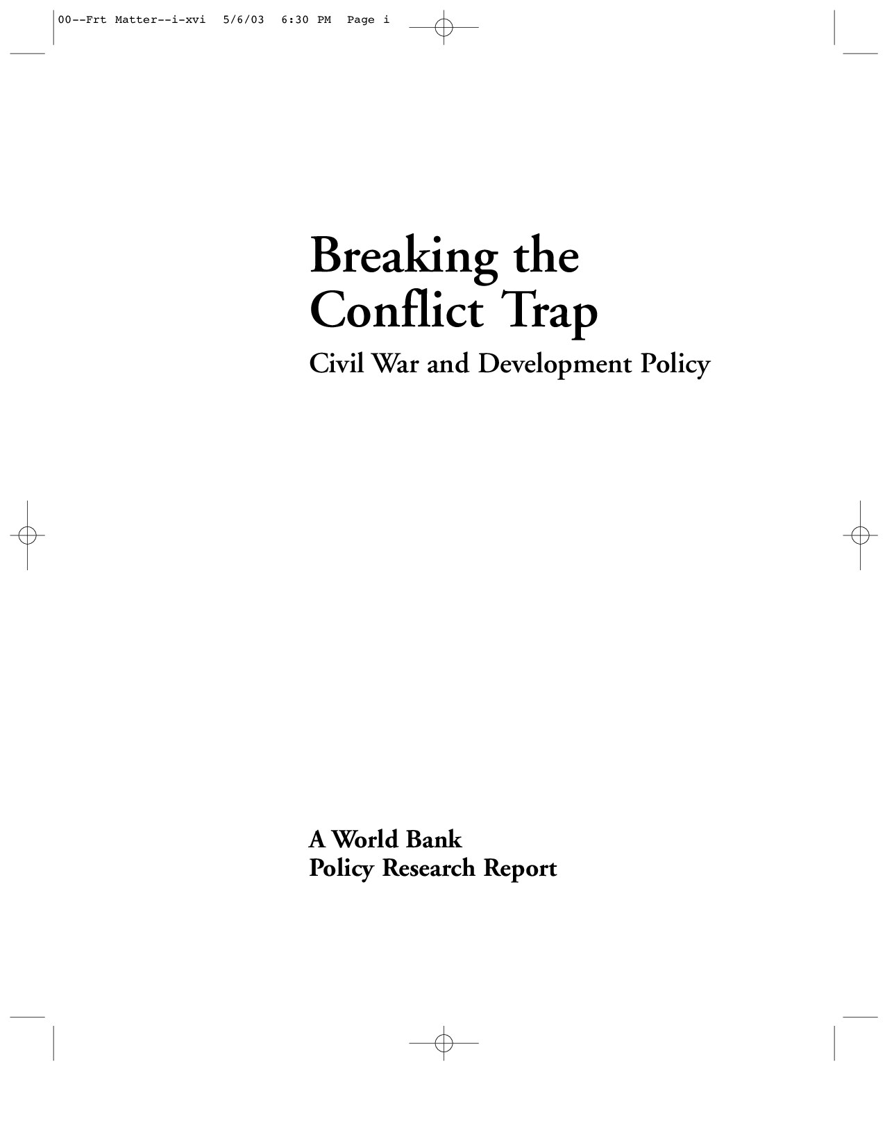 Breaking the Conflict Trap- Civil War and Development Policy