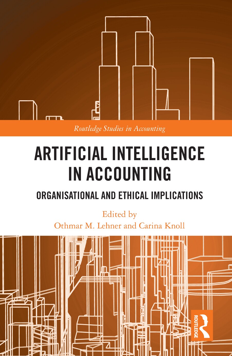 Artificial Intelligence in Accounting; Organisational and Ethical Implications