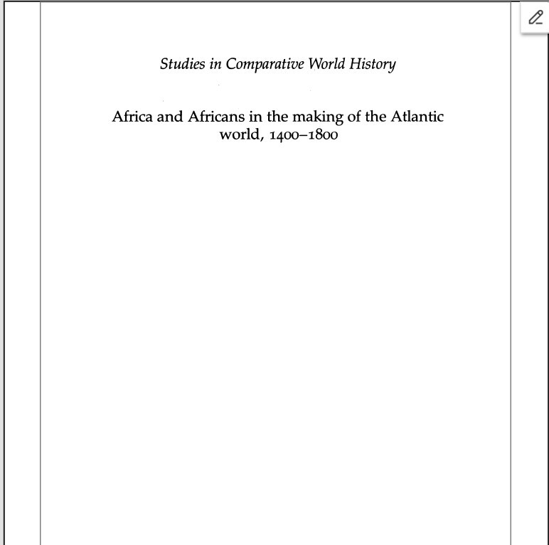 Africa and Africans in the making of the Atlantic  world, 1400-1800