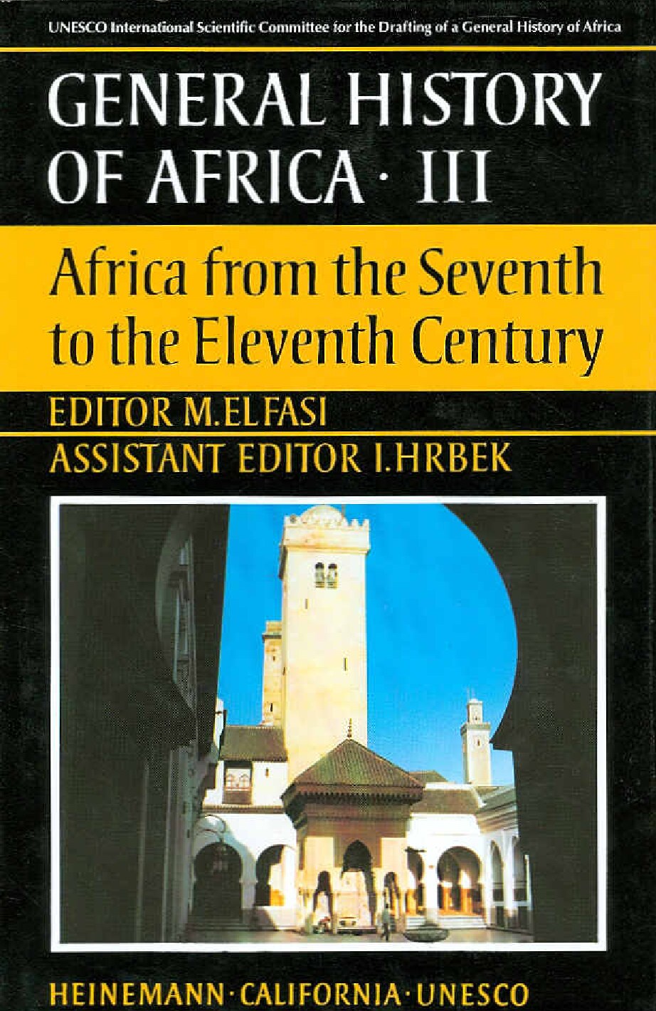 General history of Africa, III: Africa from the seventh to the eleventh century; 1994