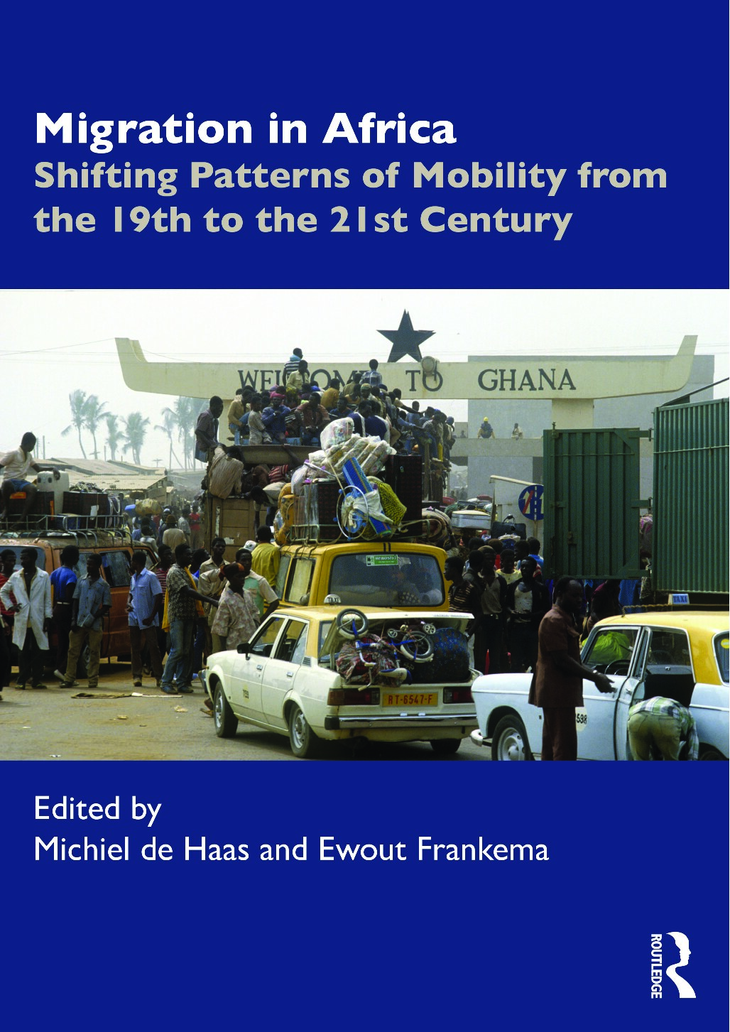 MIGRATION IN AFRICA; Shifting Patterns of Mobility from the 19th to the 21st Century