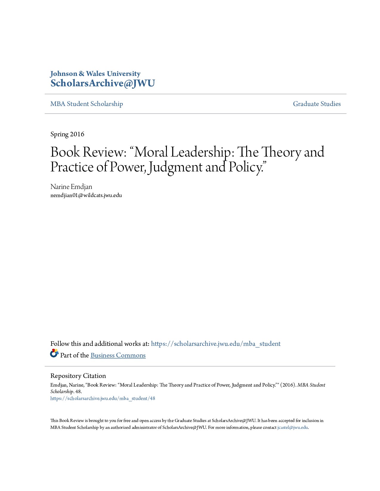 Book Review: â•œMoral Leadership: The Theory and Practice of Power, Judgment and Policy.â•š