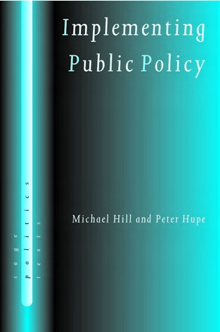 Implementing Public Policy: Governance in Theory and in Practice