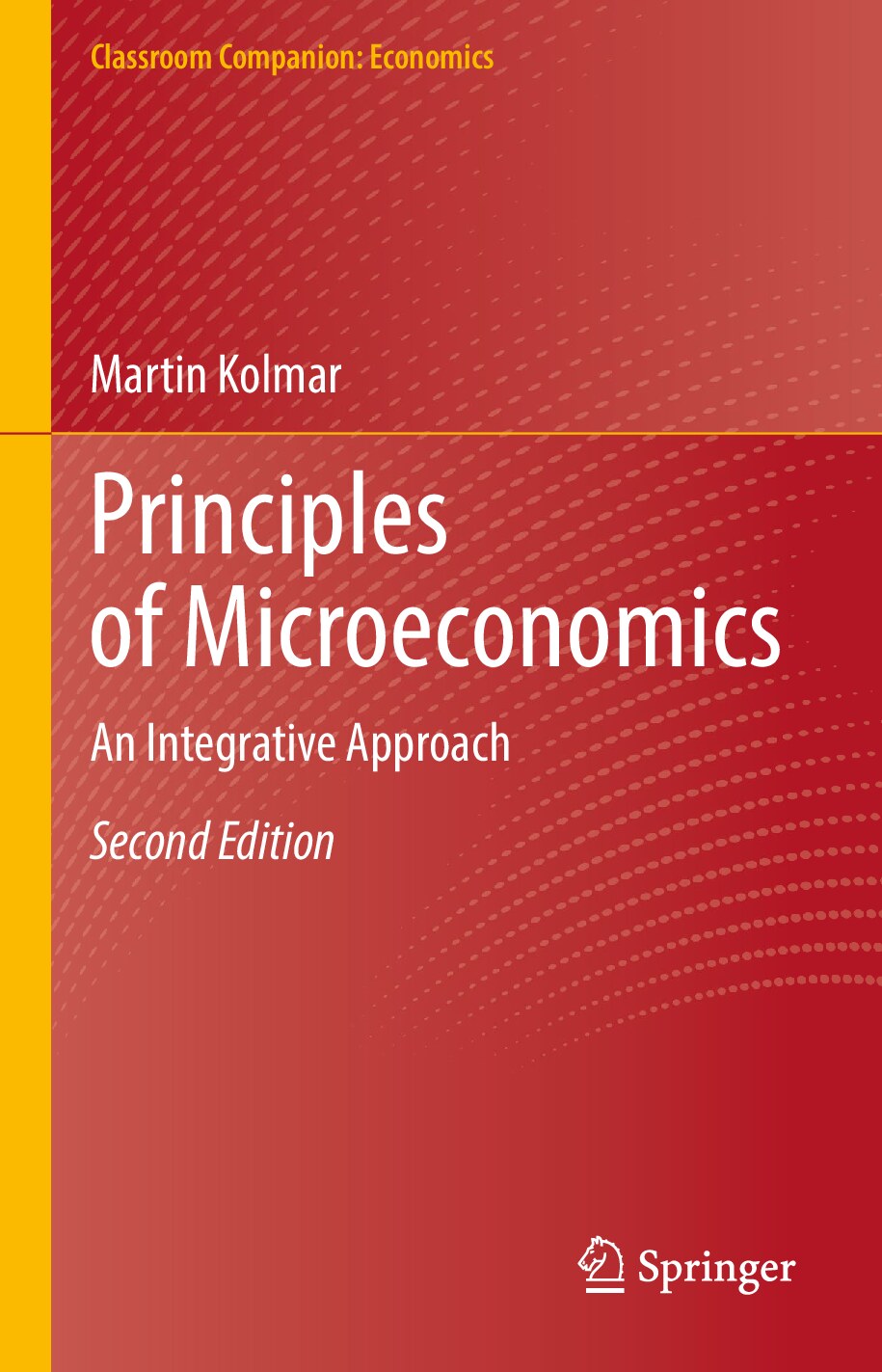 Principles of Microeconomics_ An Integrative Approach(2021)