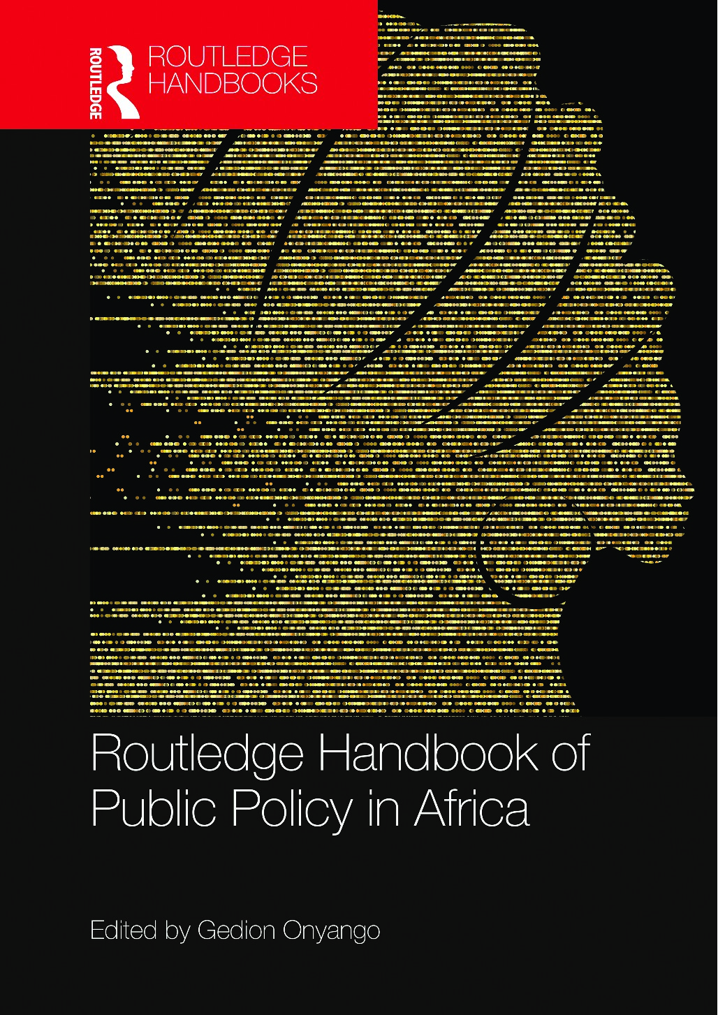 ROUTLEDGE HANDBOOK OF PUBLIC POLICY IN AFRICA