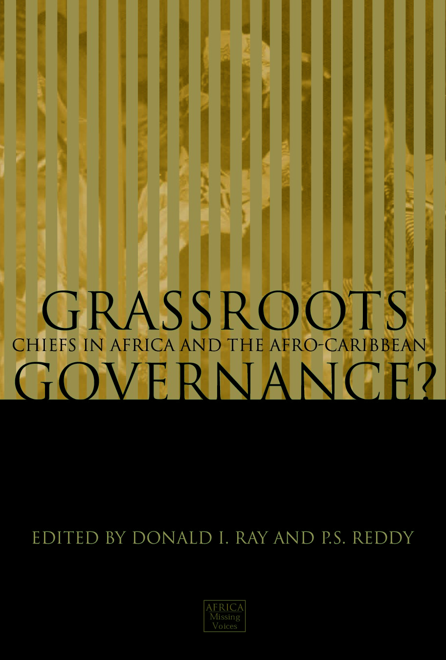 Grassroots governance?: chiefs in Africa and the Afro-Caribbean