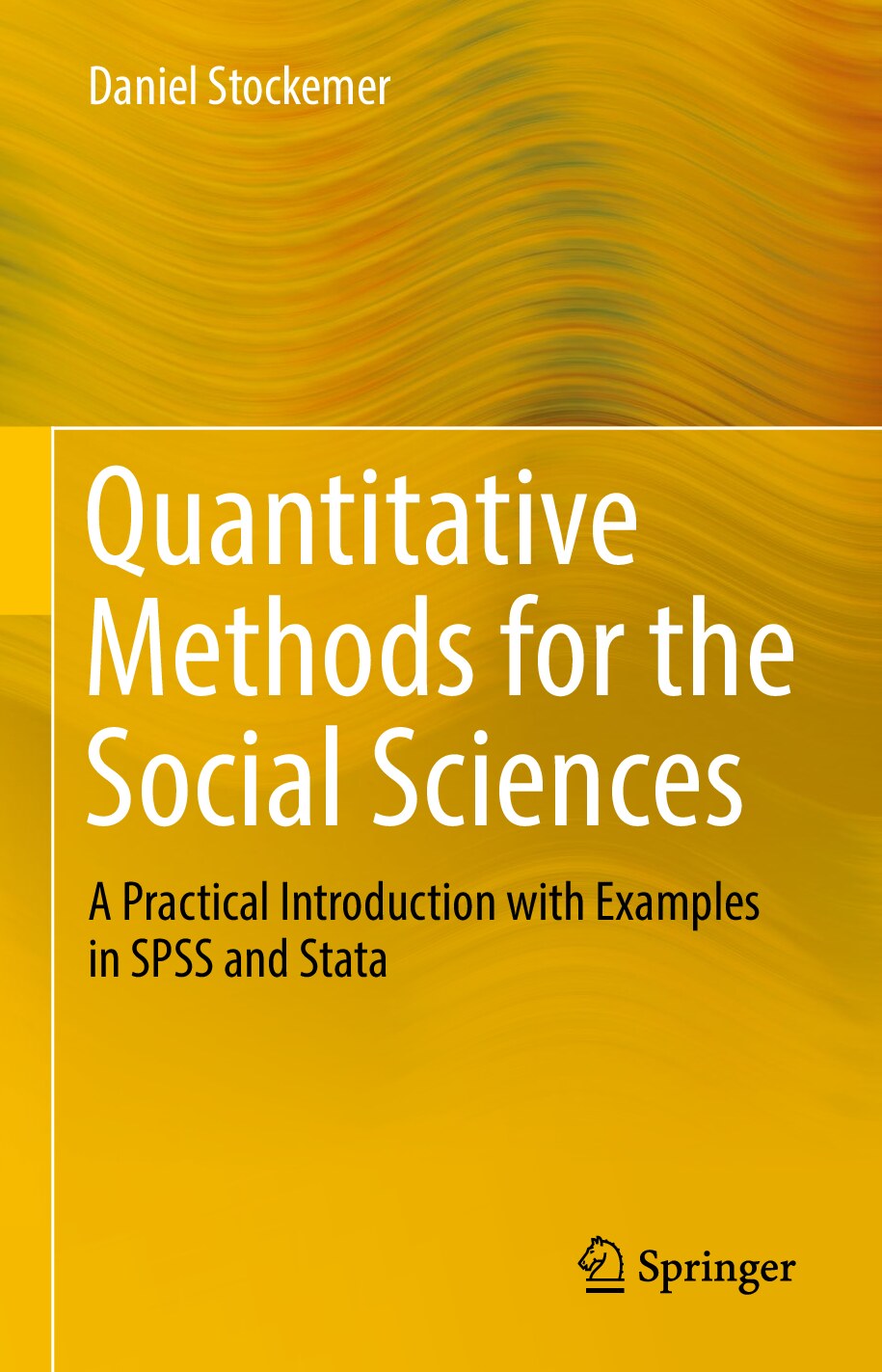 Quantitative Methods for the Social Sciences_ A Practical Introduction with Examples in SPSS and Stata