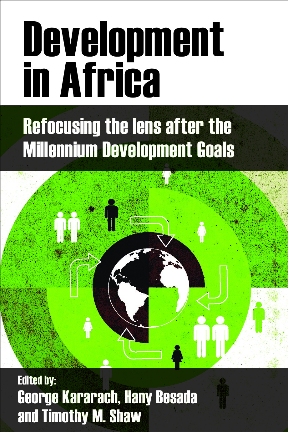 Development in Africa - Refocusing the Lens After the Millennium Development Goals