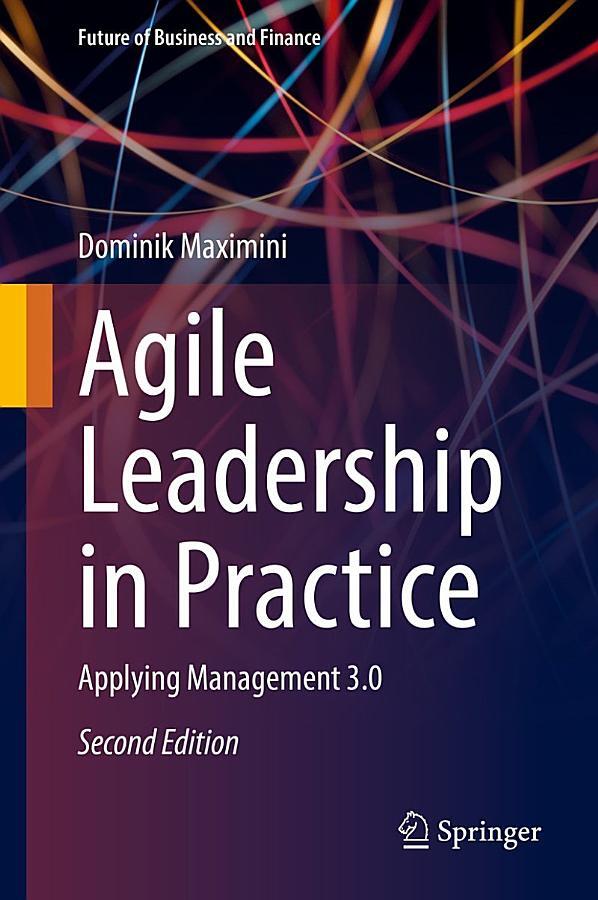 Agile Leadership in Practice