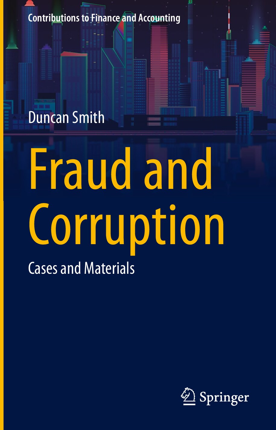 Fraud and Corruption_ Cases and Materials