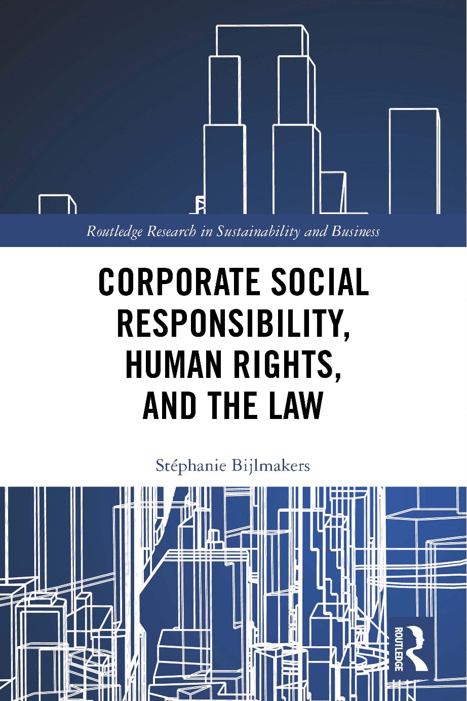 Corporate Social Responsibility, Human Rights, and the Law